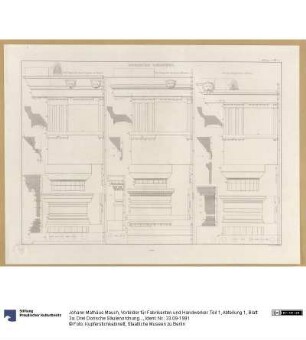 Vorbilder für Fabrikanten und Handwerker. Teil 1, Abteilung 1, Blatt 3a: Drei Dorische Säulenordnungen antiker Bauwerke mit Konstruktionsdetails