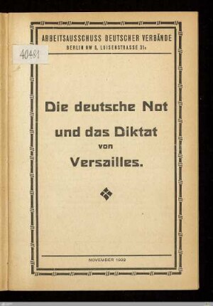 Die deutsche Not und das Diktat von Versailles