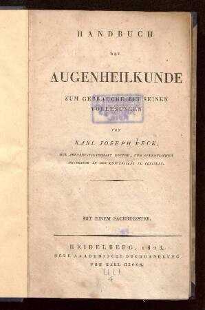Handbuch der Augenheilkunde : zum Gebrauche bei seinen Vorlesungen ; mit einem Sachregister
