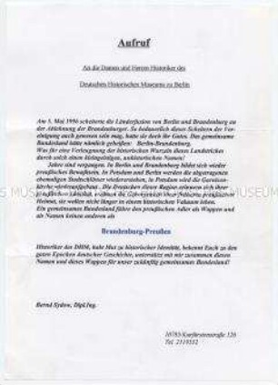 Begleitschreiben zu einem einem Aufruf an die Historiker des DHM, sich zur preußischen Identität zu bekennen und für die Schaffung eines Landes "Brandenburg-Preußen" einzusetzen