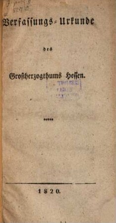 Landständische Verfassungs-Urkunde für das Großherzogthum Hessen