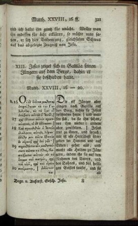 XIII. Jesus zeiget sich in Galiläa seinen Jüngern auf dem Berge, dahin er sie beschieden hatte.
