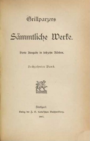 Grillparzers sämmtliche Werke, 16