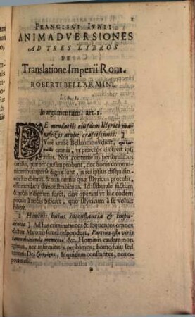 Fr. Iunii Biturigis Animadversiones ad tres libros de translatione a Graecis ad Francos quos Rob. Bellarminus disputationum suarum libris interseruit adversus Math. Flaccium Illyr.