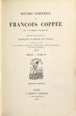 Oeuvres complètes de François Coppée, [3],4. Prose ; T. 4