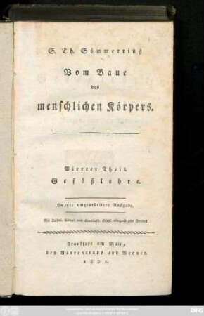 Theil 4: Gefäßlehre, oder vom Herzen, von den Arterien, Venen und Saugadern
