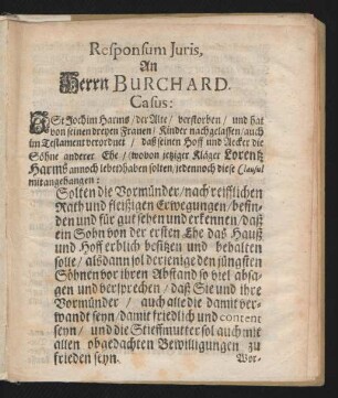 Responsum Juris, An Herrn Burchard. Casus: