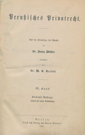 Bd. 4: Familienrecht, Erbrecht, Recht der juristischen Personen : auf der Grundlage des Werkes von Franz Förster