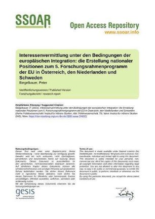 Interessenvermittlung unter den Bedingungen der europäischen Integration: die Erstellung nationaler Positionen zum 5. Forschungsrahmenprogramm der EU in Österreich, den Niederlanden und Schweden