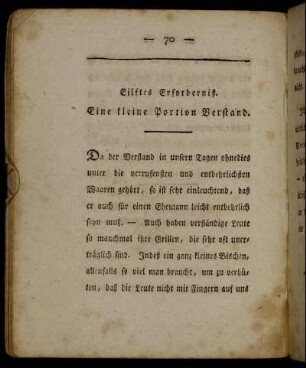 Eilftes Erforderniß. Eine kleine Portion Verstand.