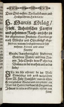 Dem Edel-vesten Hochachtbaren und Hochgelährten Herrn H. Martin Milag [...]