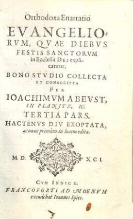 Orthodoxa Enarratio Evangeliorvm, Qvae Diebvs Dominicis Et Sanctorum Festis In Ecclesia Dei explicantur. 3