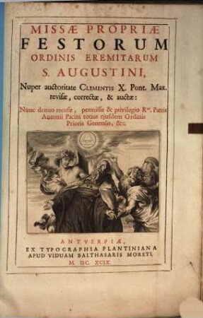 Missale Propriae Festorum Ordinis Eremitarum S. Augustini