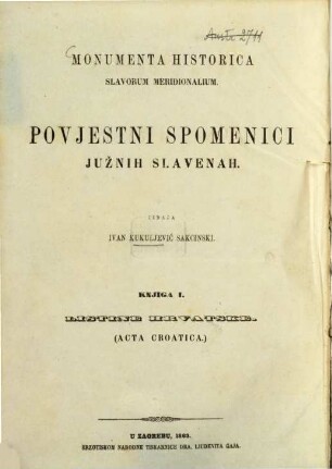 Monumenta historica Slavorum meridionalium, 1
