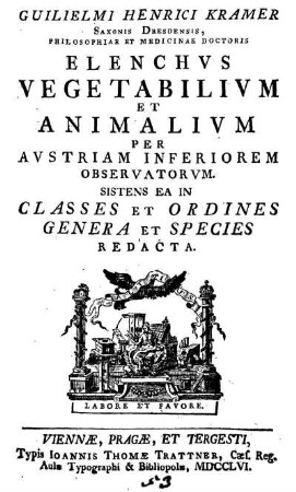 Guilielmi Henrici Kramer ... Elenchus vegetabilium et animalium per Austriam inferiorem observatorum