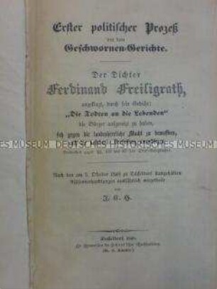Protokoll zum Hochverratsprozess gegen Ferdinand Freiligrath