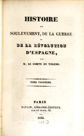 Histoire du Soulévement, de la guerre et de la revolution d'Espagne. 3