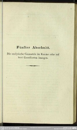 Fünfter Abschnitt. Die analytische Geometrie im Raume oder auf drei Coordinaten bezogen