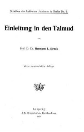 Einleitung in den Talmud / von Hermann L. Strack