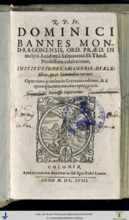 Institutiones Minoris Dialecticae quas Summulas vocant