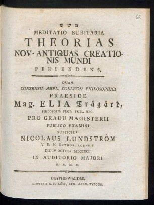 Meditatio Subitaria Theorias Nov-Antiquas Creationis Mundi Perpendens