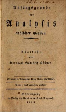 Mathematische Anfangsgründe, 3,1. Anfangsgründe der Analysis endlicher Grössen