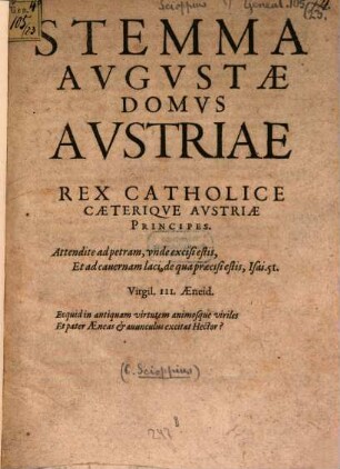 Stemma Augustae Domus Austriae : Rex Catholice Caeterique Austriae Principes
