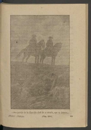 ... una pareja de la Guardia civil de a caballo, que se detuvo... - [Ilustración]