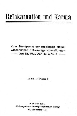 Reinkarnation und Karma : vom Standpunkt der modernen Naturwissenschaft notwendige Vorstellungen
