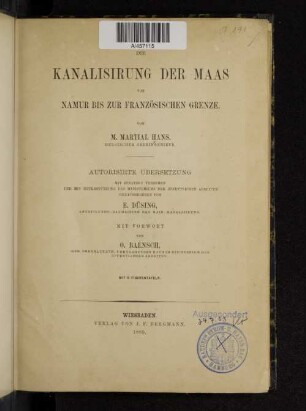 Die Kanalisierung der Maas von Namur bis zur französischen Grenze