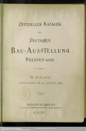 Offizieller Katalog der deutschen Bauausstellung Dresden 1900 : ausgegeben am 15. August 1900