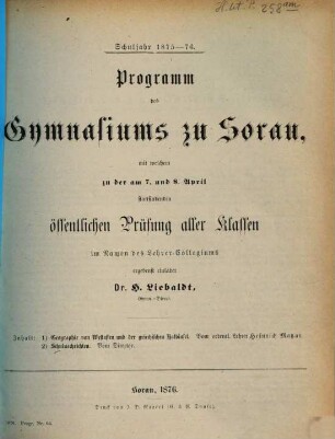 Programm des Gymnasiums zu Sorau : mit welchen zu der ... stattfindenden öffentlichen Prüfung der Schüler ... ergebenst einladet, 1875/76