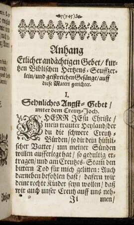 Anhang Etlicher andächtigen Gebet/ kurtzen Biblischen Hertzens-Seuffzerlein/ und geistreichen Gesänge/ auff diese Materi gerichtet.