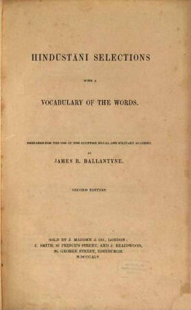 Hindustani Selections with a Vocabulary of the Words : Prepared for the use of the Scottish Naval and Military Academy