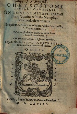 In omnibus metaphysicae libris quaesita testualia metaphysicali methodo determinata : in quibus clarissime resolvuntur dubia Aristotelis, & commentarios, eaque ut mentariores decisa patentur juxta Thomisticum dogma ...