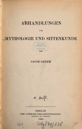 Kleinere Schriften, 2. Abhandlungen zur Mythologie und Sittenkunde