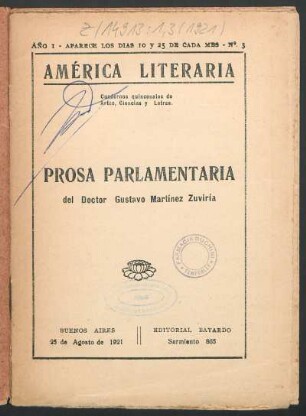 1921000103: Prosa parlamentaria del Doctor Gustavo Martínez Zuviría
