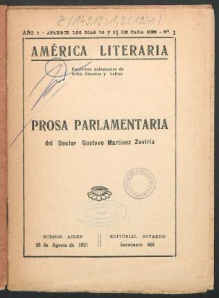 1921000103: Prosa parlamentaria del Doctor Gustavo Martínez Zuviría