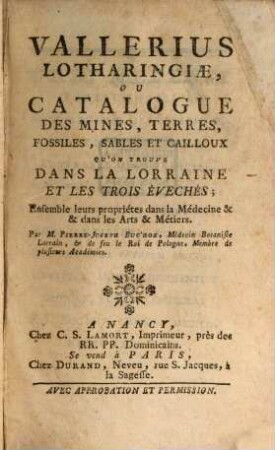 Vallerius Lotharingiae, ou Catalogue des mines, terres, fossiles, ...