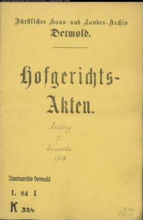 Kreling, Anna Sophie zu Diestelbruch gegen Johann Wienecke zu Diestelbruch - Schuldforderung