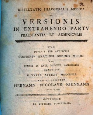 Diss. inaug. med. de versionis in extrahendo partu praestantia et adminiculis