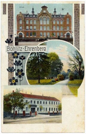 Böhlitz-Ehrenberg : Schule; Unser Waldausgang; Gemeindeamt