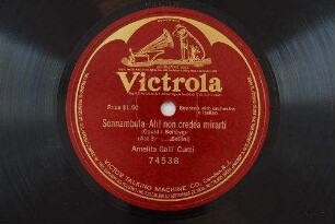 Sonnambula : Ah! Non credea mirarti (Could I believe); (act 3) / (Bellini)
