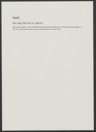 Fehlt: Geh. Reg.-Rat Prof. Dr. Nernst