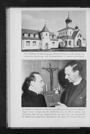 Abbildungen: Orthodoxes Gotteshaus (Prokopiuskirche) und Hauptpastor Dr. Sierig mit Provost Williams