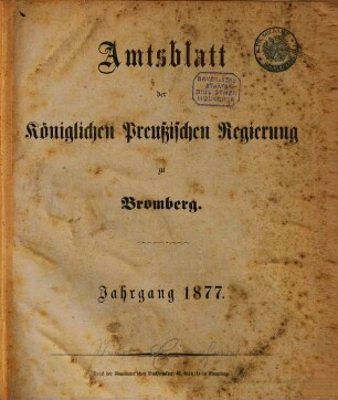 Amtsblatt der Königlichen Preußischen Regierung zu Bromberg. 1877