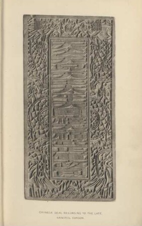 Chinese seal belonging to the late General Gordon