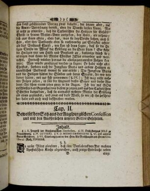 Cap. II. Beweiset den Satz aus der Augspurgischen Confession und mit den Aussprüchen unserer Gottes-Gelehrten.