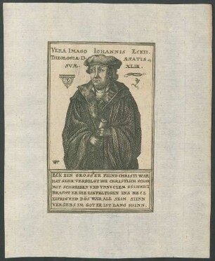 Vera Imago Iohannis Eckii. Theologiae D. Aetatis Svae XLIII