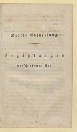 Dritte Abtheilung. Erzählungen verschiedener Art
